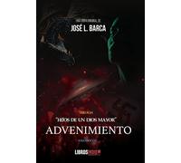 Hijos De Un Dios Mayor Iii. Advenimiento