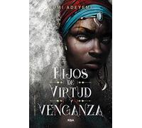 Hijos de virtud y venganza (El legado de Orïsha 2) (Ficción)