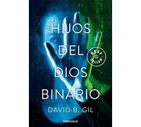 Hijos del dios binario (Best Seller | Ficción)