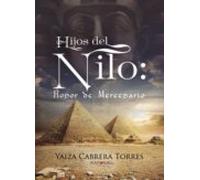 Hijos Del Nilo: Honor De Mercenario (ebook)