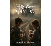 Hijos del Olvido: Dos huérfanos hondureños, separados por el destino, unidos por la memoria y el amor.