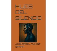 HIJOS DEL SILENCIO