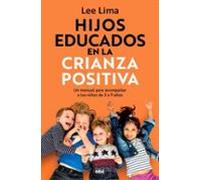 Hijos Educados En La Crianza Positiva