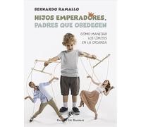 Hijos emperadores. Padres que obedecen: 0 (AMAE)