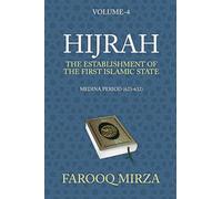 Hijrah: The Establishment of the first Islamic State: 4 (The Quran: In Easy-To-Understand Format.)