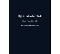 Hijri Calendar 1448 with Notes Pages - Islamic Planner 2026-2027: Gregorian Dates and Space for Notes | Ramadan, Eid & Key Islamic Events Included
