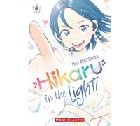 Hikaru in the Light! 4: Volume 4