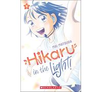 Hikaru in the Light! (Take the stage in this feel-good manga series where best friends compete for the once-in-a-lifetime chance to become pop stars!): Volume 1
