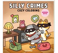 Hikaru Kotz Silly Crimes: Cozy and Funny Coloring Book for Adults (Tapa blanda)