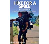 Hike for a Smile: Der Aufbruch - 2.500 km zurück zu mir selbst