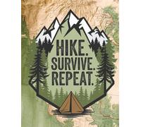 Hike. Survive. Repeat: Sport and Outdoors Activity Book for Men - Large Print - Sudoku, Word Seaches, Spot The Difference, Maze, Survival Trivia and More