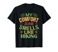 Hiker Funny Nature My Comfort Zone Huele a Senderismo Camiseta