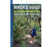Hiker's Guide to the Sunshine State, Second Edition (Wild Florida)