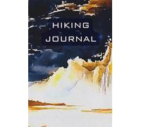 Hiking Adventure Journal: Trail Log Book for Kids, Families & Nature Lovers to Record Hikes, Parks, Observations & Outdoor Discoveries