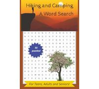 Hiking And Camping Word Search for Teens, Adults, Seniors and Wanderers Of All Ages: Explore the natural outdoor world of North America