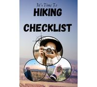 Hiking Checklist: Comprehensive 120-Page Trail Log Book & Essential Gear Planner