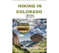 Hiking in Colorado 2025