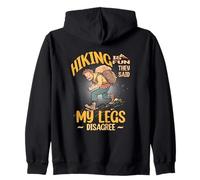 HIKING IS FUN THEY SAID MY LEGS DISAGREE Sudadera con Capucha