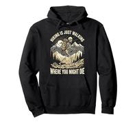 Hiking Is Just Walking Where You Might Die Naturaleza Sudadera con Capucha