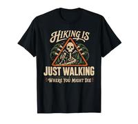 Hiking is Just Walking Where You Might Die Skeleton Graphic Camiseta