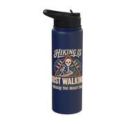 Hiking is Just Walking Where You Might Die Skeleton Graphic Stainless Steel Insulated Water Bottle