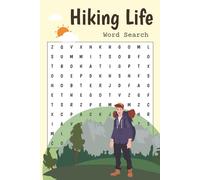 Hiking Life Word Search Puzzle: Hiking Word Search, Hiking Life Word Search, Search Puzzle Book for Nature Lovers, Campers, and Hikers Mindful Puzzles ... 50+ Puzzles, For Teens, Adults, and Seniors