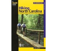 Hiking North Carolina 2nd (second) edition Text Only