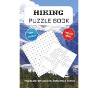 Hiking Puzzle Book: Word Searches and Crossword Puzzles with Easy to Read Print about Hiking, Nature and more | 6x9 inches, 104 pages | 50+ Puzzles….Gift for Vacations, Holidays and Free Times