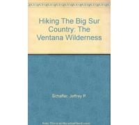 Hiking The Big Sur Country: The Ventana Wilderness