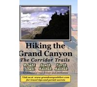 Hiking the Grand Canyon - The Corridor Trails