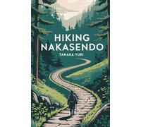 HIKING THE NAKASENDŌ