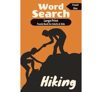 Hiking Word Search: Puzzle book for adults and kids