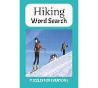 Hiking Word Search Puzzle Book: Word Seach Related to Hiking, Camping, Explore Nature, Adventure & More | 6x9 inches,110 pages | Wonder Gift for Hiking Lover