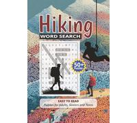 Hiking Word Search Puzzle Book: Word Searches with easy to read about Hiking, and More |6X9 inches, 110 pages, | 50+ Puzzles Gift for vacations and holidays