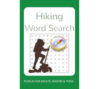 Hiking Word Search Puzzle Book: Word Searches with Easy to Read Print about Hiking, Trekking, Trail Walking and more | 6x9 inches, 110 pages | 50+ ... for Holidays, Travel, and Relaxation Time