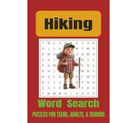 Hiking Word Search Puzzle Book: Word Searches with simple to Read Print about Hiking, Hiking Camping, Hiking Exploring and More | 6x9 inches, 110 ... Gift for Free Times, Vacation, and Relaxing