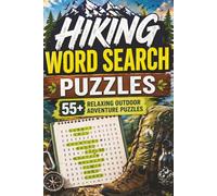 Hiking Word Search Puzzle: Word Search with Easy to Read Print about Outdoor, Camping, Travel and more | 6x9 inches 125 Pages| 55+ puzzles... Gift for Travel Lovers and Puzzles for Adults & Seniors