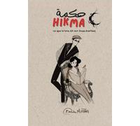 Hikma: Ce que la lune dit aux âmes éveillées