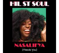 Hil St Soul - Nasalifya (Thank You)