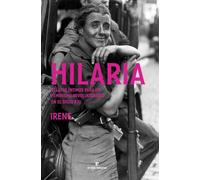 Hilaria: Relatos íntimos para un feminismo revolucionario en el siglo XXI (La muchacha de dos cabezas)