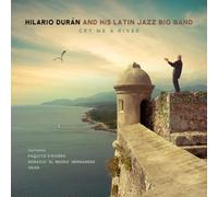 Hilario DurÃ¡n And His Latin Jazz Big Band Cry Me A River (CD) (Importación USA)