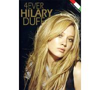 Hilary Duff - 4ever Hilary [Italia] [DVD]