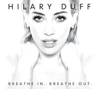 Hilary Duff Breathe In. Breathe Out (CD) (Importación USA)