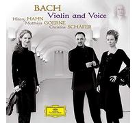 Hilary Hahn - Bach: Violin and voice