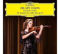 Hilary Hahn – Ysaÿe: 6 sonatas para violín solo, Op. 27 – Vinilo 2xLP