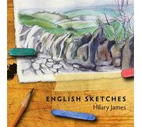 Hilary James - English Sketches