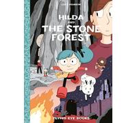Hilda and the Stone Forest: Hilda Book 5 (Hildafolk Comics)