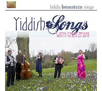 Hilda Bronstein - Hilda Bronstein : Hilda Bronstein sings Yiddish Songs with Chutzpah!