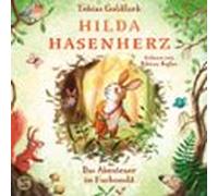 Hilda Hasenherz. Das Abenteuer Im Fuchswald (audiolibro)