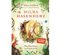 Hilda Hasenherz – Aventura en el bosque de zorros – Bestseller SPIEGEL – A partir de 6 años